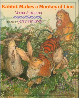 Item #27896 Rabbit Makes a Monkey of Lion (signed with drawing). Verna Aardema