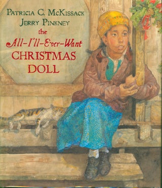 Item #27934 The All-I'll-Ever-Want Christmas Doll. Patricia McKissack