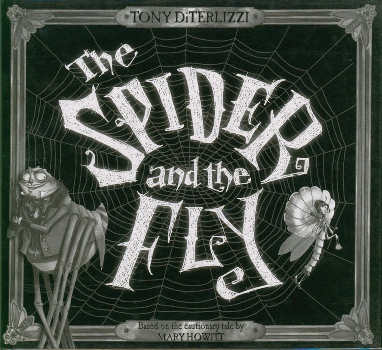 Item #27950 The Spider and the Fly (signed). Tony DiTerlizzi.