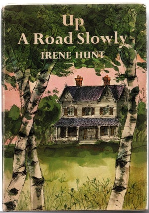 Item #28002 Up a Road Slowly. Irene Hunt