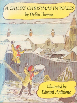Item #28005 A Child's Christmas in Wales. Dylan Thomas