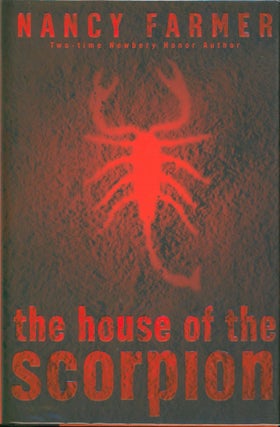 Item #28050 The House of the Scorpion. Nancy Farmer
