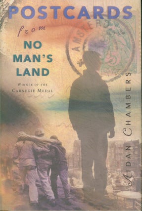 Item #28086 Postcards from No Man's Land. Aiden Chambers