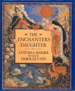 Item #28130 The Enchanter's Daughter. Antonia Barber