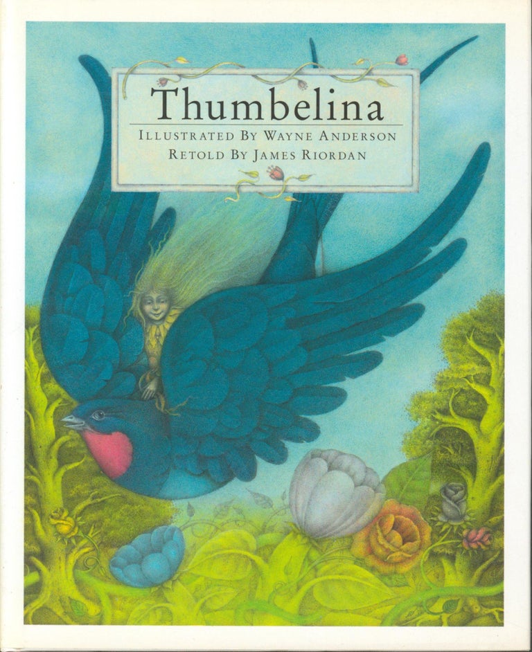 Item #28375 Thumbelina. Hans Christian Andersen, James Riordan.