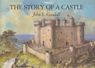 Item #28487 The Story of a Castle. John S. Goodall