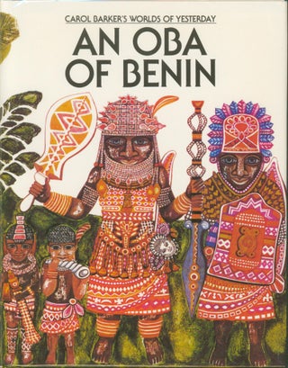 Item #28494 An Oba of Benin. Carol Barker