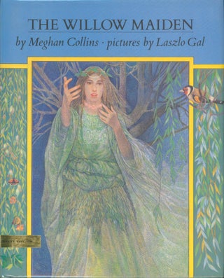 Item #28500 The Willow Maiden. Meghan Collins