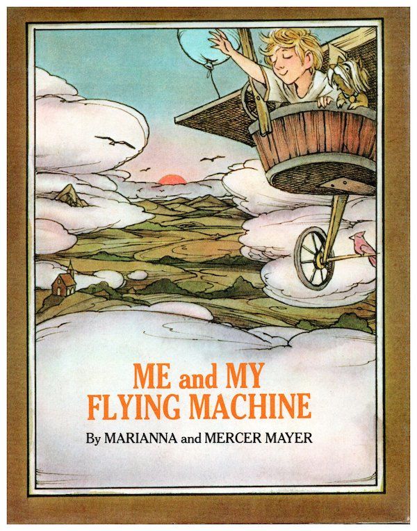 Item #28622 Me and My Flying Machine. Marianna Mayer.