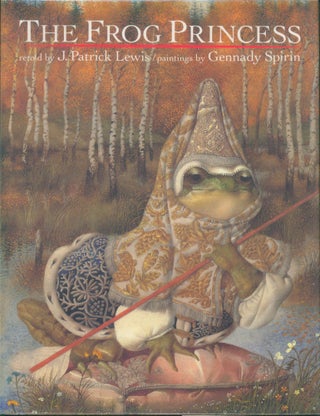 Item #28685 The Frog Princess (signed). J. Patrick Lewis