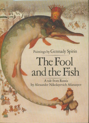Item #28687 The Fool and the Fish (signed). Alexander Nikolayevich Afanasyev