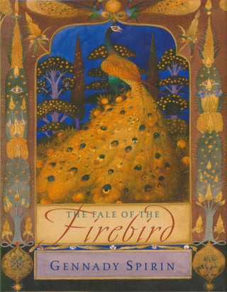 Item #28735 The Tale of the Firebird (signed). Gennady Spirin