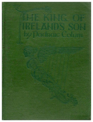 Item #28774 The King of Ireland's Son. Padraic Column