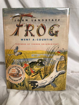 Item #28923 Frog Went a-Courtin'. John Langstaff