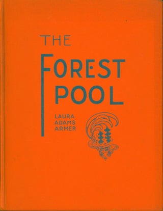 Item #29159 The Forest Pool. Laura Adams Armer