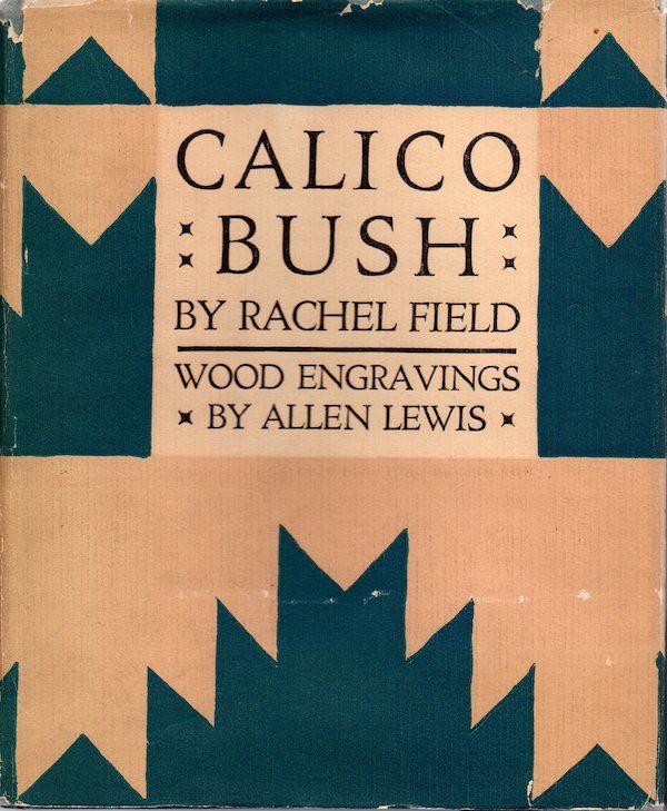 Item #29232 Calico Bush. Rachel Field.