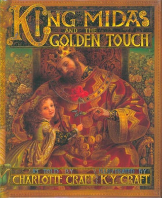 Item #29329 King Midas and the Golden Touch (signed). Charlotte Craft