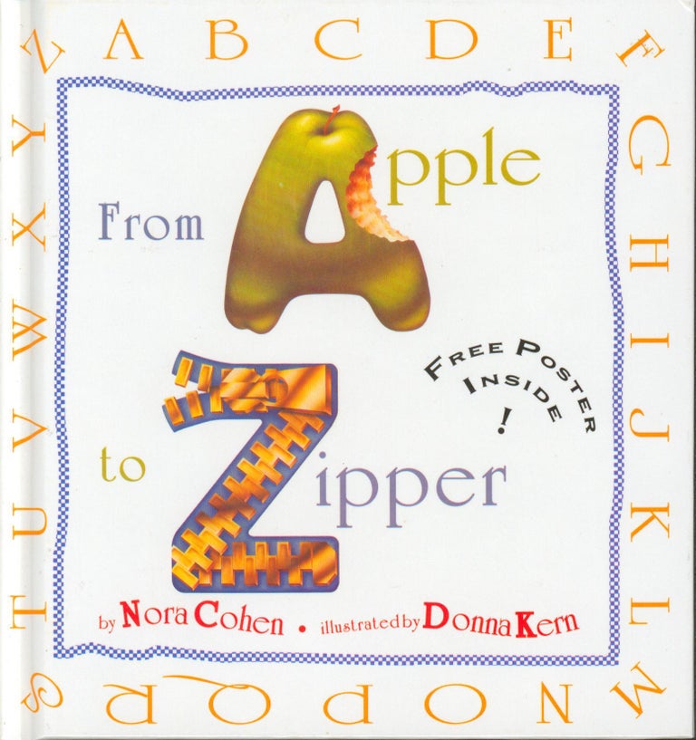 Item #29344 From Apple to Zipper. Nora Cohen.
