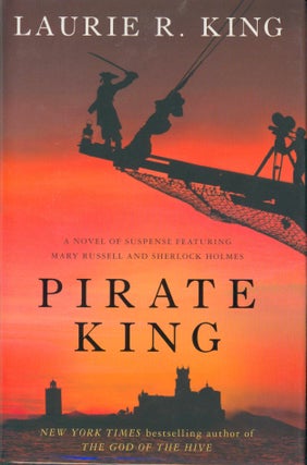 Item #29460 Pirate King. Laurie R. King