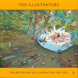 Item #29604 The Illustrators 1837-2011 (Giles cover). Chris Beetles