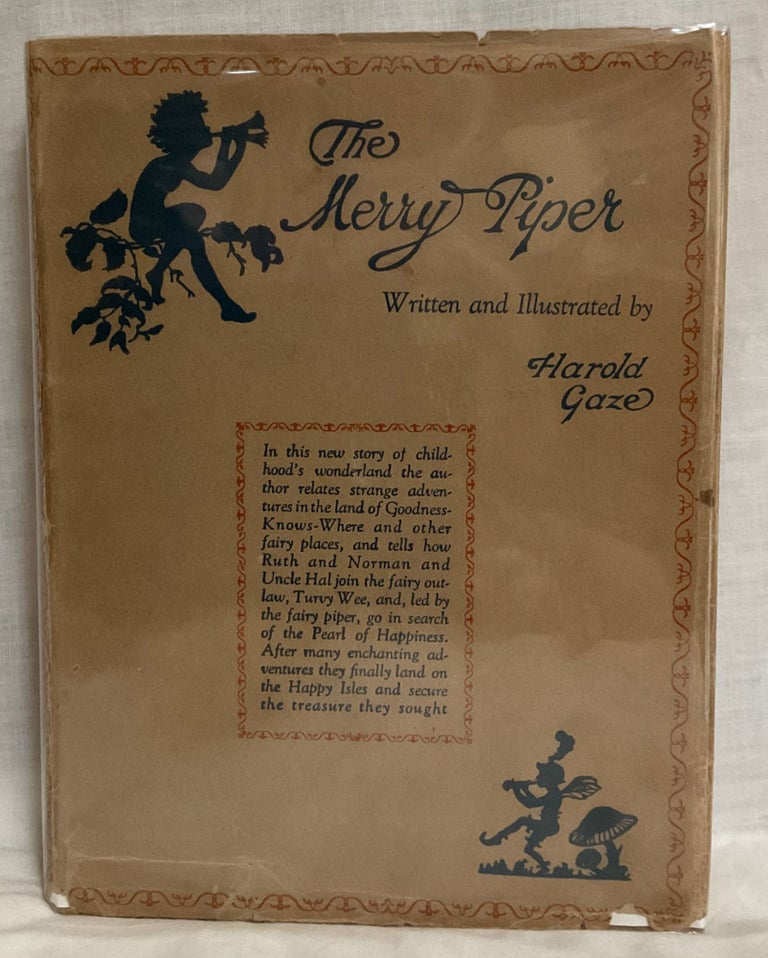 Item #29620 The Merry Piper; or the Magical Trip of the Sugar Bowl Ship. Harold Gaze.