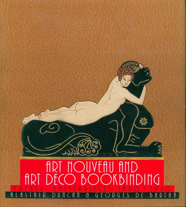 Item #29749 Art Nouveau and Art Deco Bookbinding. Alistair Duncan, Georges de Bartha.