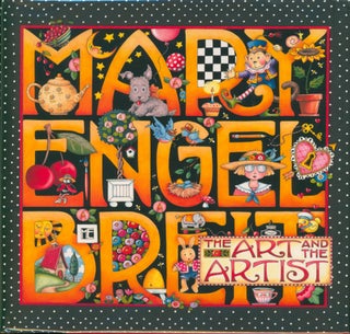Item #29791 Mary Engelbreit - The Art and the Artist. Patrick Regan