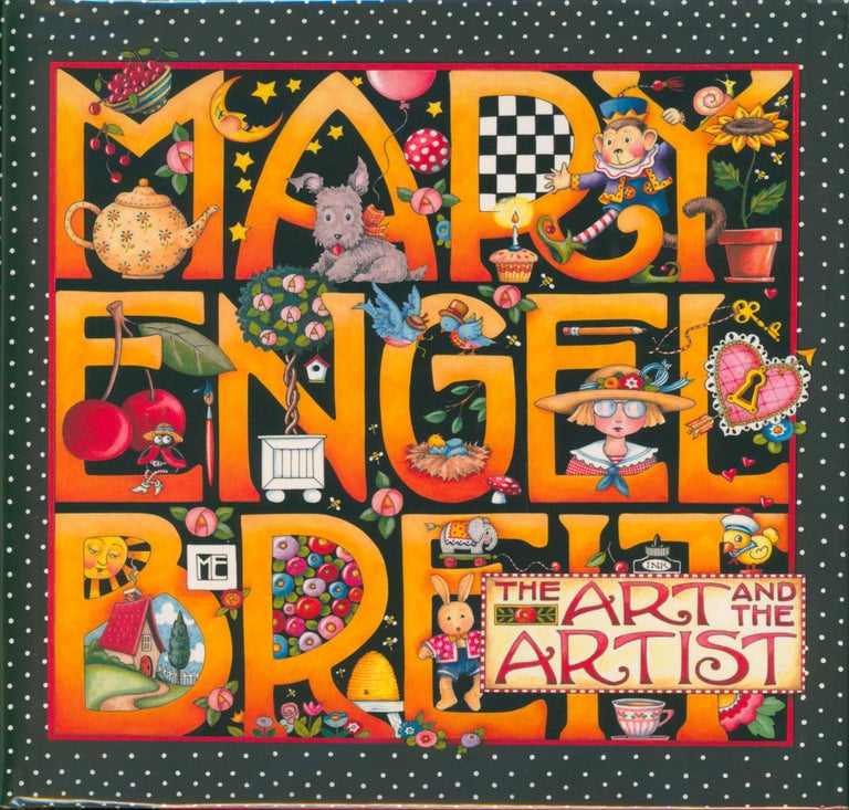 Item #29791 Mary Engelbreit - The Art and the Artist. Patrick Regan.