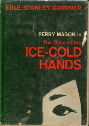 Item #29862 The Case of the Ice-Cold Hands. Erle Stanley Gardner