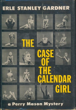 Item #30036 The Case of the Calendar Girl. Erle Stanley Gardner