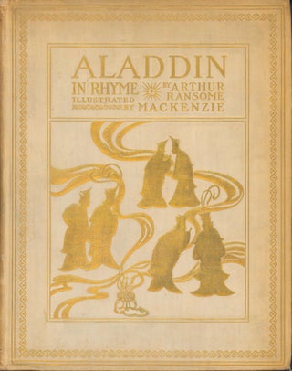 Item #30056 Aladdin and His Wonderful Lamp in Rhyme (signed). Arthur Ransome