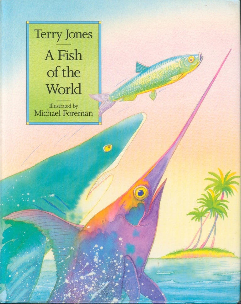 Item #30068 A Fish of the World. Terry Jones.