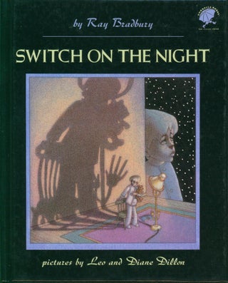 Item #30071 Switch on the Night (signed). Ray Bradbury