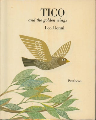 Item #30076 Tico and the Golden Wings. Leo Lionni