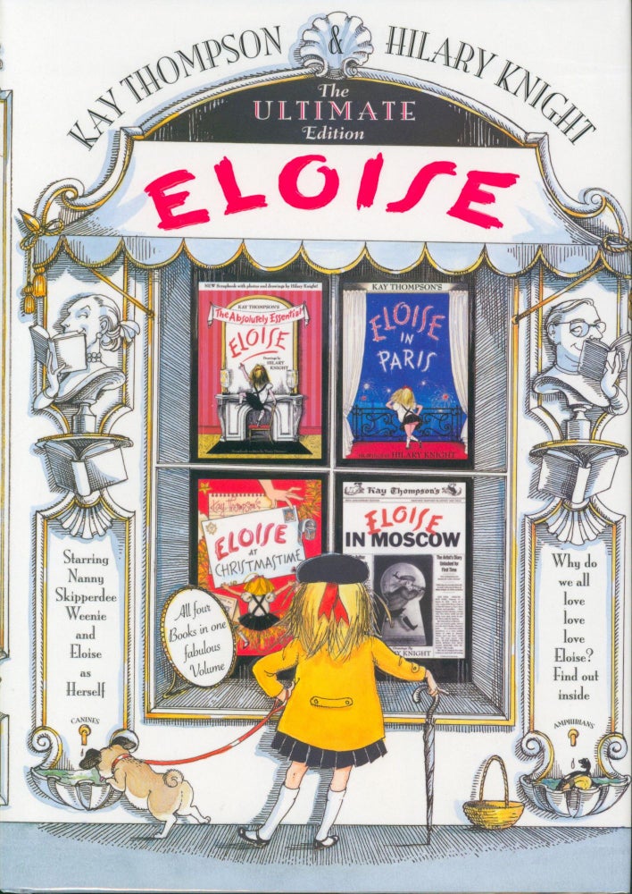 Item #30158 Eloise The Ultimate Edition (signed). Kay Thompson.