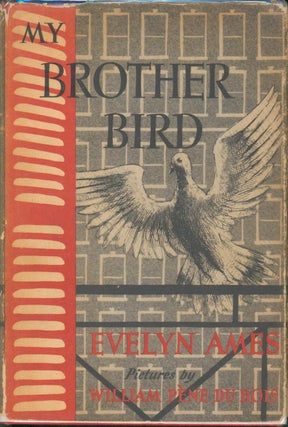Item #30184 My Brother Bird. Evelyn Ames