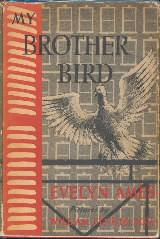 Item #30184 My Brother Bird. Evelyn Ames.