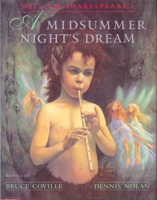 Item #30315 A Midsummer Night's Dream (signed). Bruce Coville, retold by