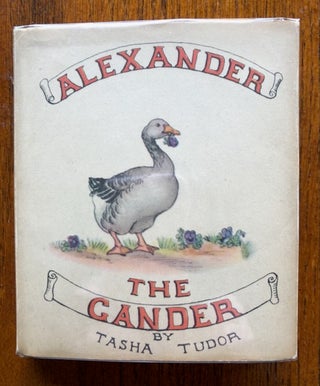 Item #30353 Alexander the Gander. Tasha Tudor