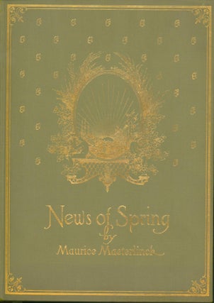 Item #30394 News of Spring and Other Nature Studies. Maurice Maeterlinck