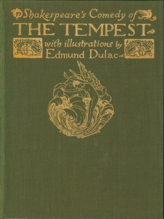 Item #30402 Shakespeare's Comedy of The Tempest with Illustrations by Edmund Dulac. William...