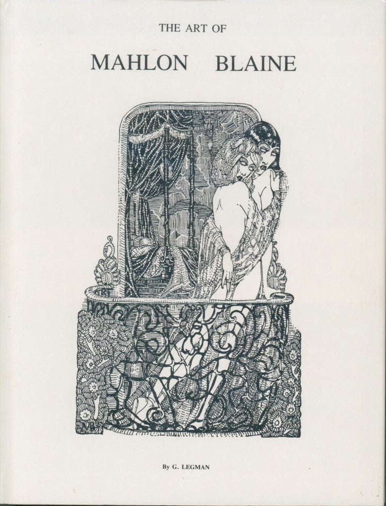 Item #30441 The Art of Mahlon Blaine (signed). G. Legman.
