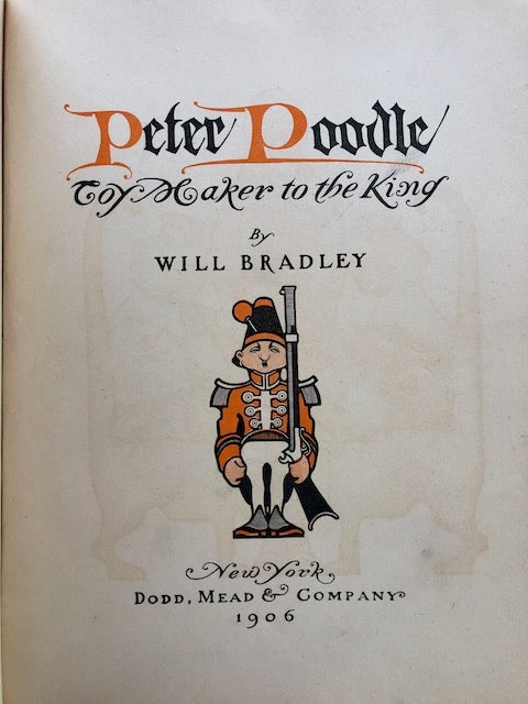 Item #30451 Peter Poodle, Toymaker to the King. Will Bradley.