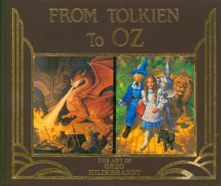 Item #30541 From Tolkien to Oz. Greg Hildebrandt.