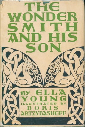 Item #30558 The Wondersmith and His Son. Ella Young