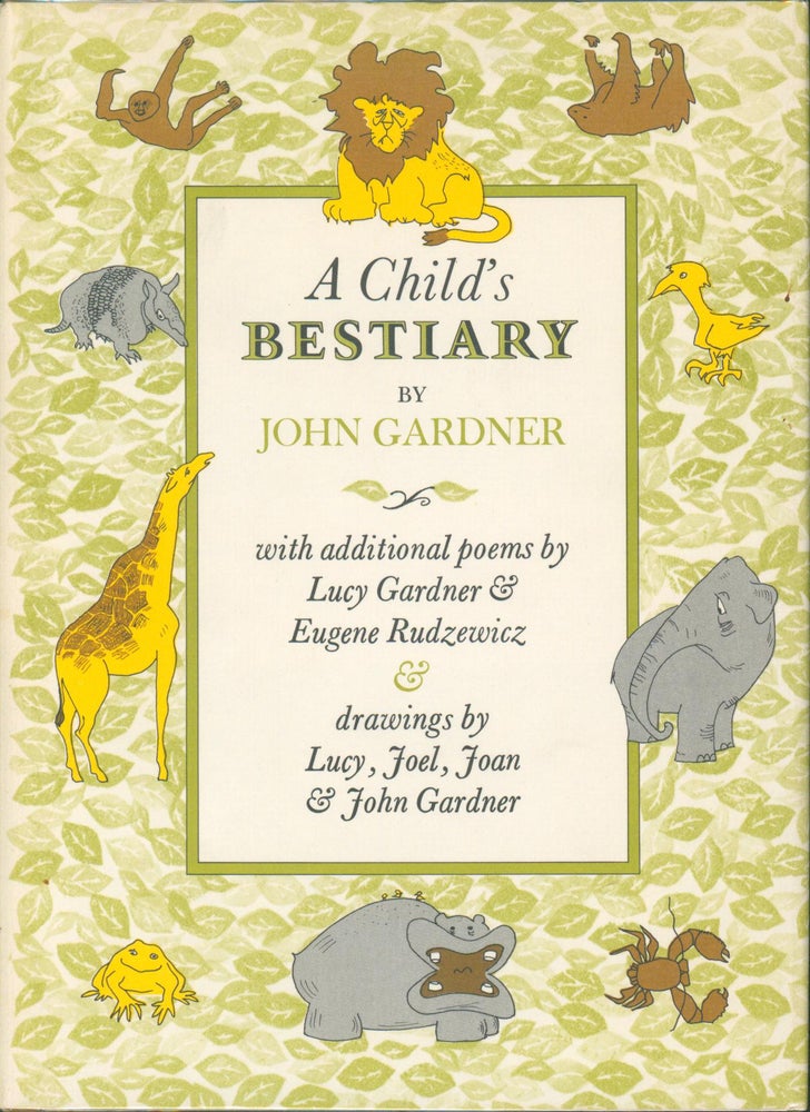 Item #30572 A Child's Bestiary (signed). John Gardner.