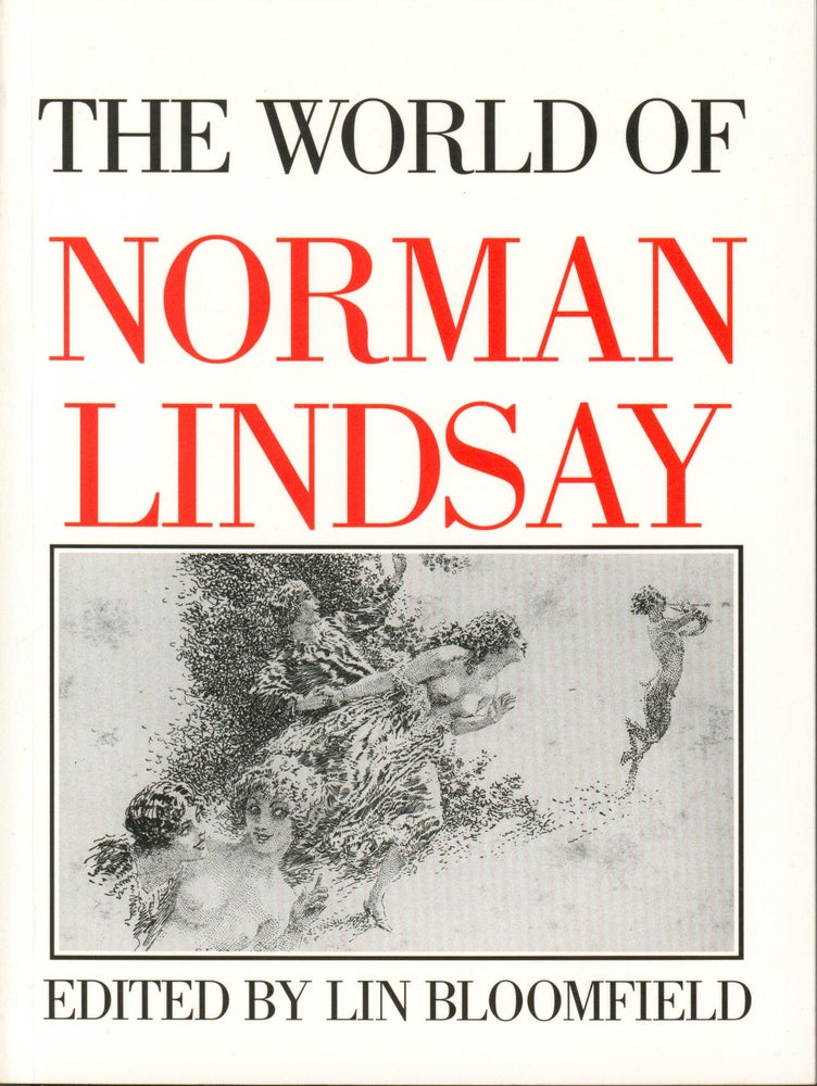 Item #30602 The World of Norman Lindsay. Lin Bloomfield.