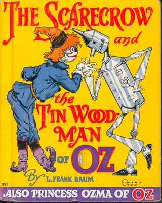 Item #30687 The Scarecrow and the Tin Woodman of Oz. L. Frank Baum