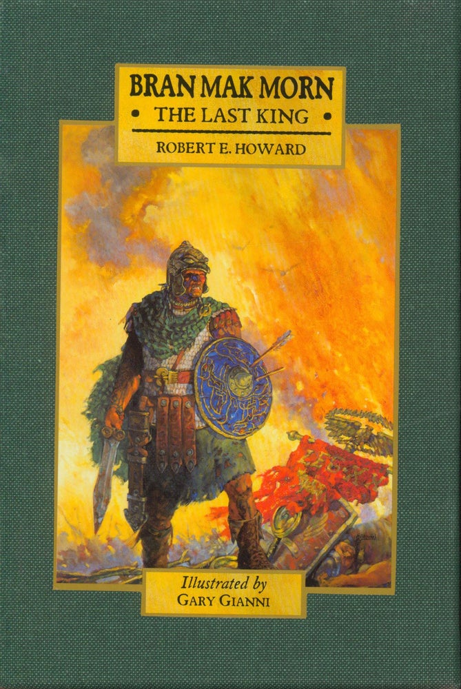 Item #30729 Bran Mak Morn - The Last King. Robert E. Howard.