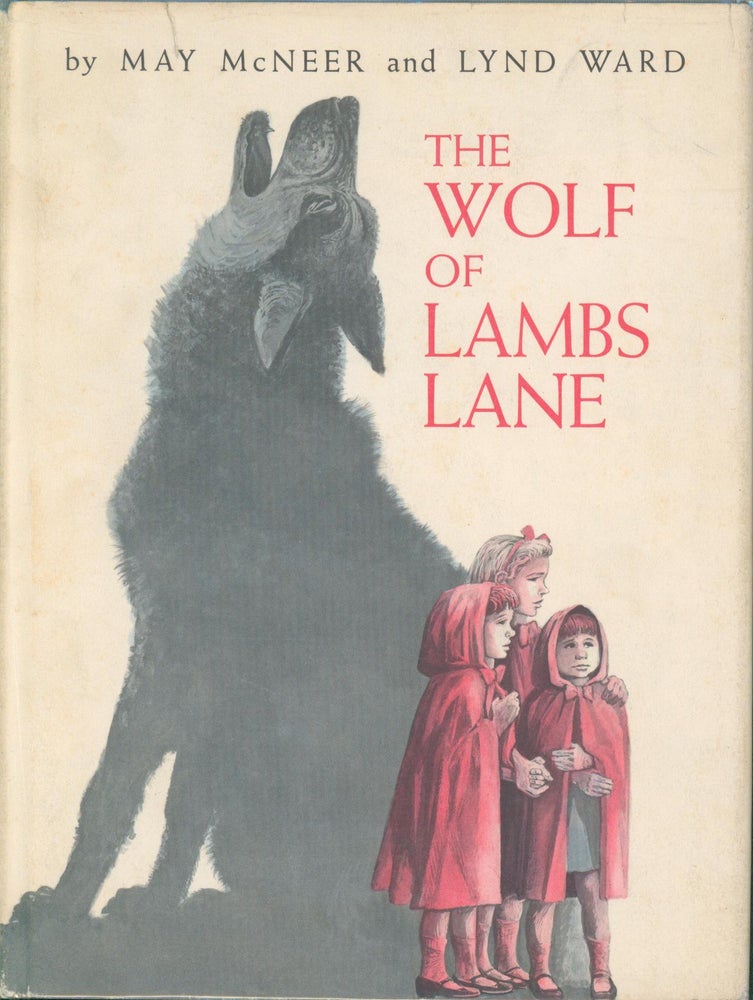 Item #30777 The Wolf of Lambs Lane. May McNeer.